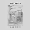 LP - SPOILS & RELICS - SINS OF OMISSION