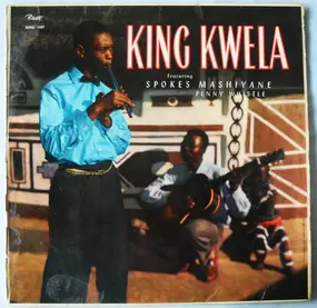Spokes Mashiyane - King Kwela