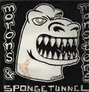 LP - Spongetunnel - Morons & Monsters - Poster