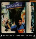 12inch Vinyl Single - Spontaneous - Next School MC's