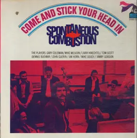 Spontaneous Combustion - Come and Stick Your Head in