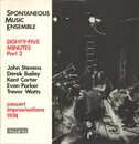LP - Spontaneous Music Ensemble - Eighty-five Minutes Part 2