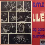 Spontaneous Music Ensemble - Live Big Band And Quartet
