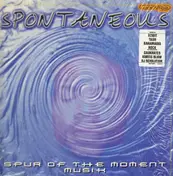 Spontaneous - Spur of the Moment Musik