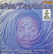 Spontaneous - Spur of the Moment Musik