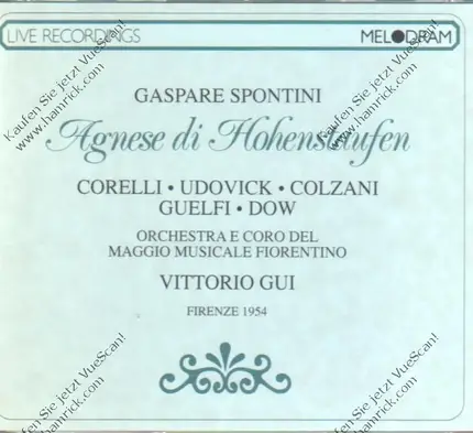 Spontini - Agnese di Hohenstaufen (Udovick, Dow, Corelli)