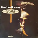 12inch Vinyl Single - Spookie - Don't Walk Away