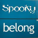 12inch Vinyl Single - Spooky - Belong