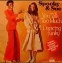 7inch Vinyl Single - Spooky & Sue - You Talk Too Much