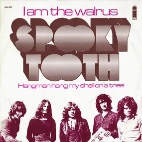 Spooky Tooth - I Am The Walrus