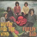 7inch Vinyl Single - Spooky Tooth - Waitin' For The Wind / Feelin' Bad - Mono