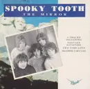 CD - Spooky Tooth - The Mirror