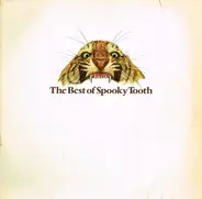 Spooky Tooth - The Best Of Spooky Tooth