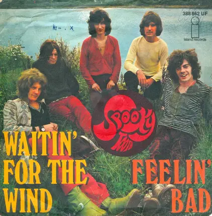 Spooky Tooth - Waitin' For The Wind / Feelin' Bad