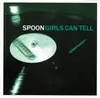 CD - Spoon - Girls Can Tell