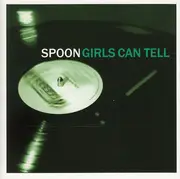 CD - Spoon - Girls Can Tell