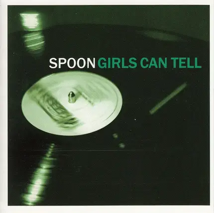 Spoon - Girls Can Tell