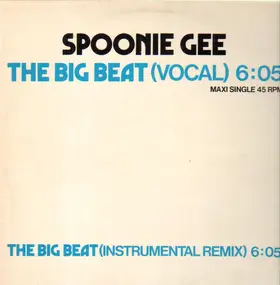 Spoonie Gee - the big beat