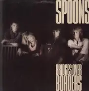 Spoons - Bridges Over Borders