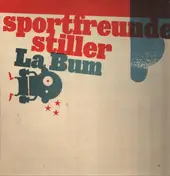 Sportfreunde Stiller - La Bum