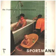 Sportsmann - Die Freiheit Des Pantoffeltierchens