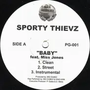 Sporty Thievz - Baby / What I Look Like