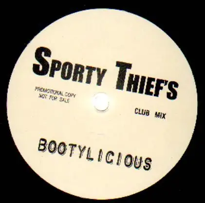 Sporty Thievz - Bootylicious