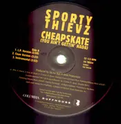 12'' - Sporty Thievz - Cheapskate (You Ain't Gettin' Nada) / Raw Footage