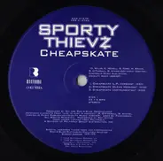 Sporty Thievz - Cheapskate