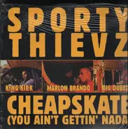 Sporty Thievz - Even Cheaper (The Cheapskate Remix)