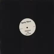 12inch Vinyl Single - Sporty Thievz - I Wanna Fuck