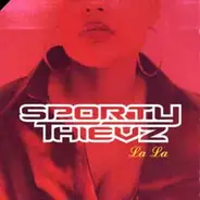 Sporty Thievz - La La