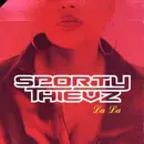 12'' - Sporty Thievz - La La