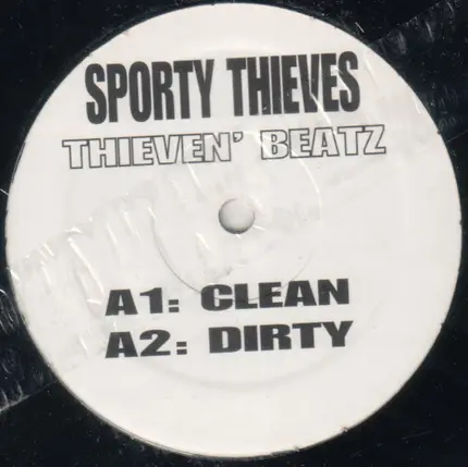 Sporty Thievz, Stik-E & The Hoodz - Thieven' Beatz / Back Dat Ass Up!