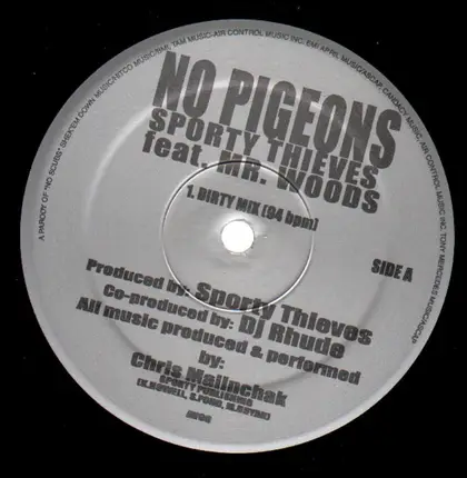 Sporty Thievz, Mr. Woods - No Pigeons