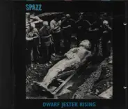 Spazz - Dwarf Jester Rising