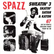 CD - Spazz - Sweatin' 3: Skatin' Satan & Katon