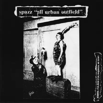 Spazz / Floor - 'All Urban Outfield' / Chelsea / Pigs