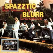Spazztic Blurr - Spazztic Blurr