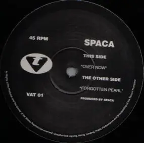 Spaca - Forgotten Pearl / Over Now