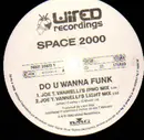 LP - Space 2000 - Do u wanna funk
