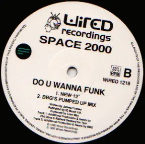 Space 2000 - Do U Wanna Funk? (Remixes)