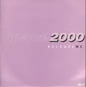 Space 2000 - Release Me