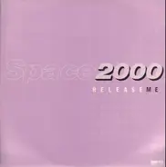 Space 2000 - Release Me