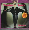 12inch Vinyl Single - Space - Tender Force / Robbots