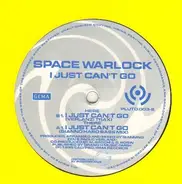Space Warlock - I Just Can't Go (2 mixes)