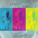 12inch Vinyl Single - Space Angels - Feel Me Out