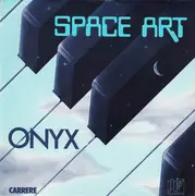 7inch Vinyl Single - Space Art - Onyx