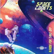Space Cadets - Ready For Take Off