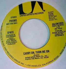 Space - Carry On, Turn Me On